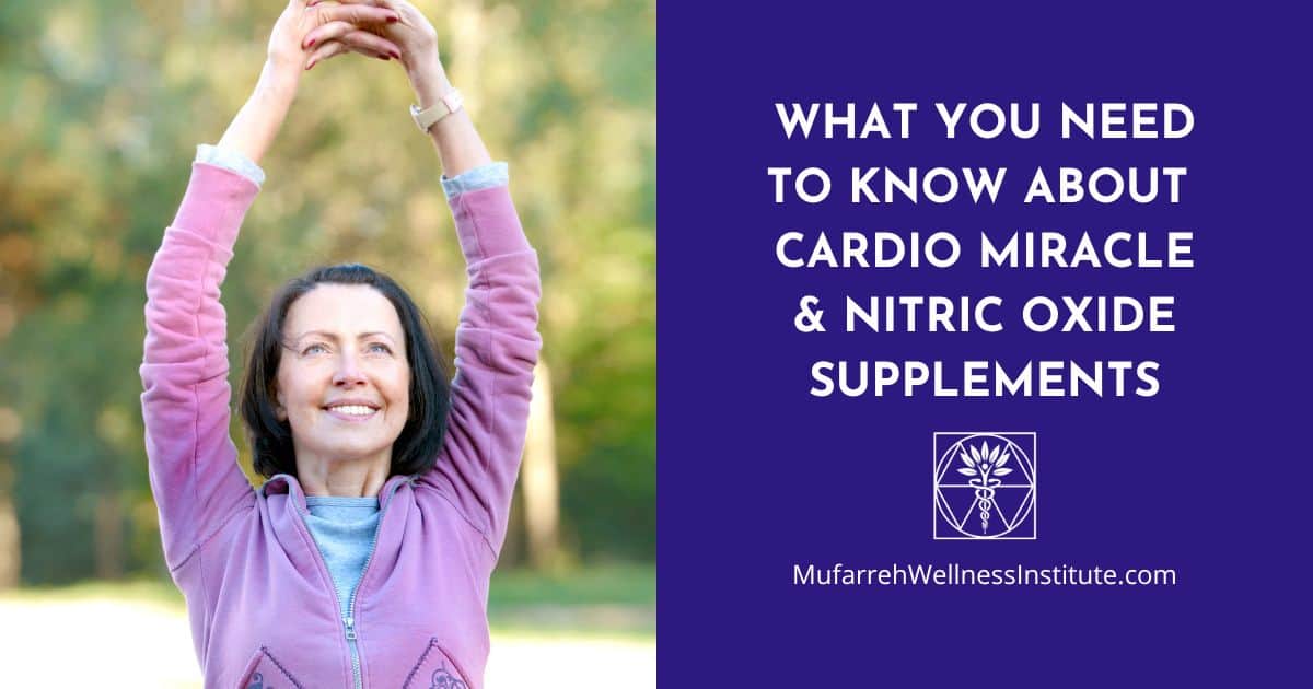 Cardio Miracle and Nitric Oxide Supplements: What You Need to Know Cardio Miracle and Nitric Oxide Supplements: What You Need to Know